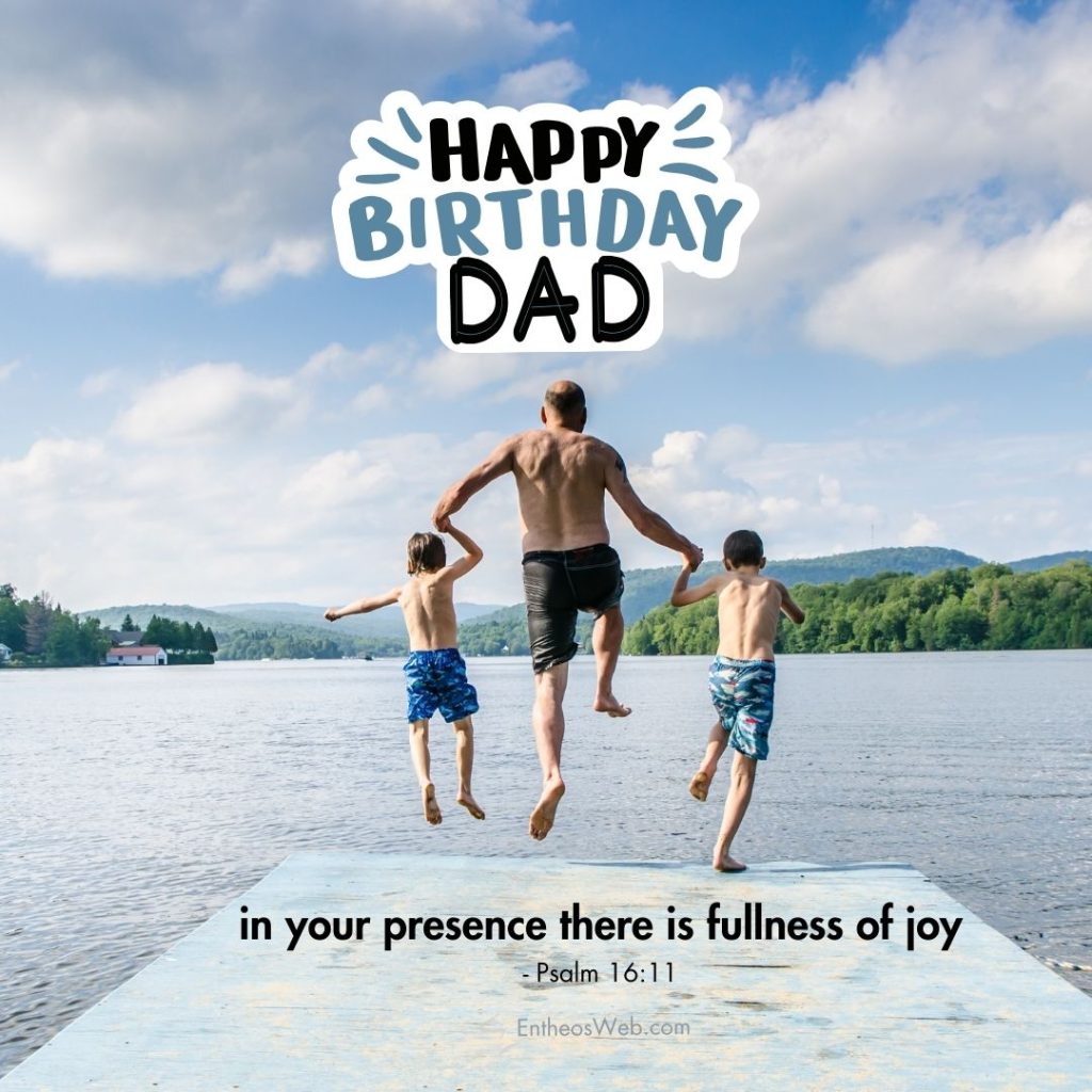 Christian Happy Birthday Dad Images with Bible Verses » EntheosWeb