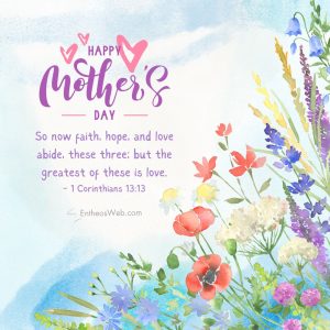 Christian Mother’s Day Images with Bible Verses » EntheosWeb