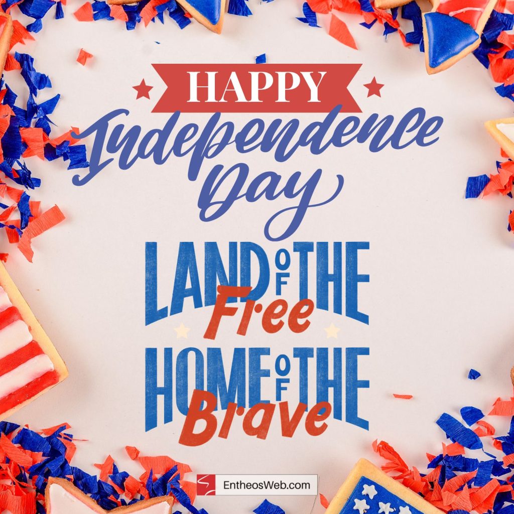 Happy independence day land of the free home of the brave