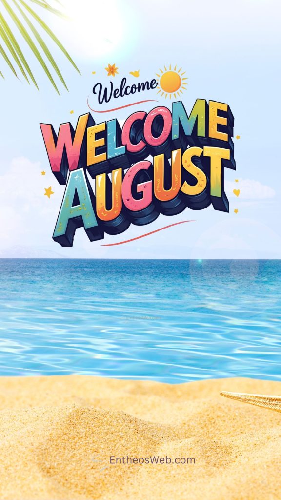 August Wallpapers | EntheosWeb