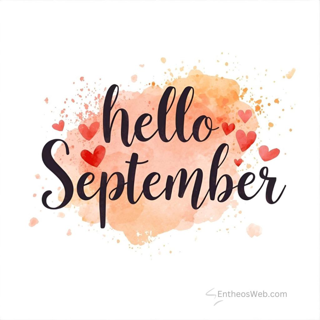 Hello September and Welcome September Images | EntheosWeb