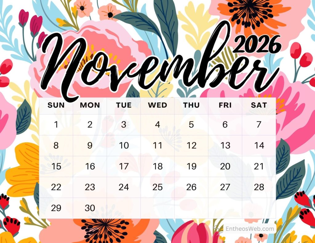 November 2026 calendar page over a vibrant floral background with sunsat date grid  November 2026 printable calendar with colorful floral background