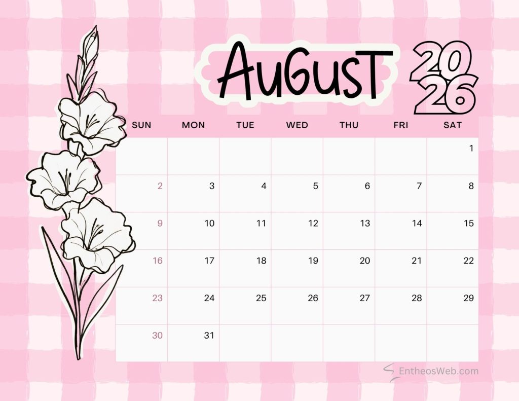 August 2026 calendar with birth flower gladiolous pink august calendar 2026 gladiolus birth flower