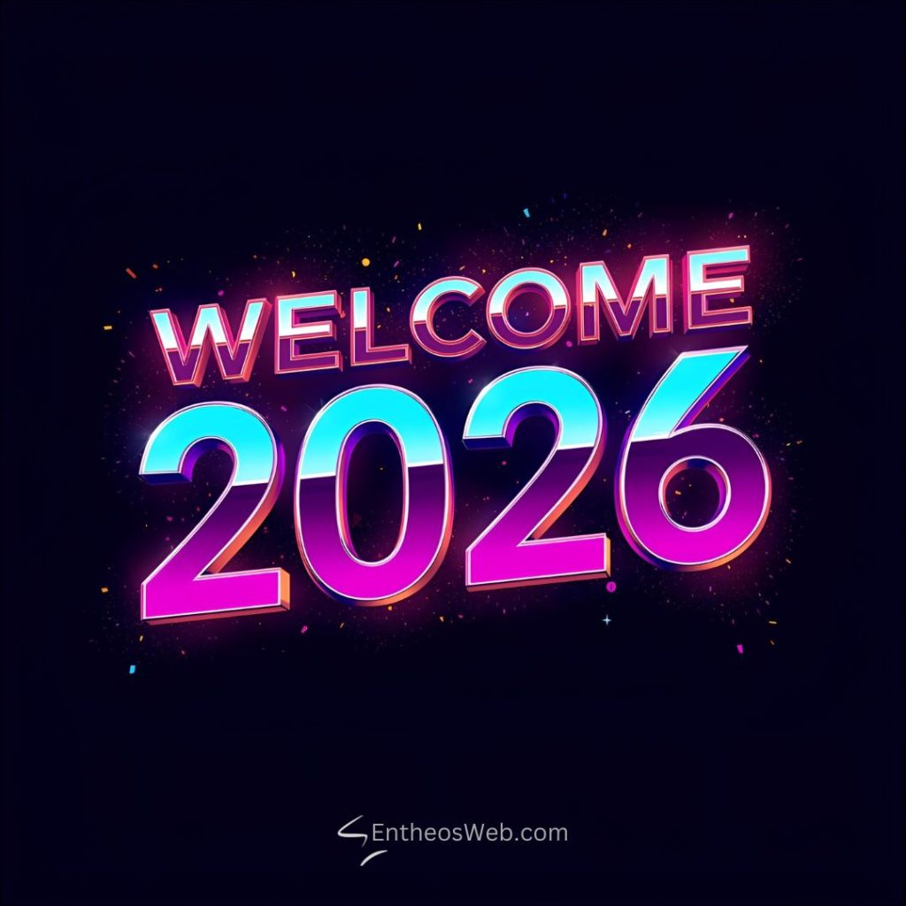 2026 and welcome 2026 images entheosweb