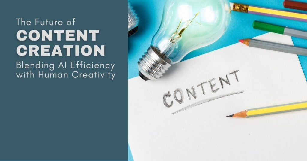 The Future of Content Creation: Blending AI Efficiency with Human ...