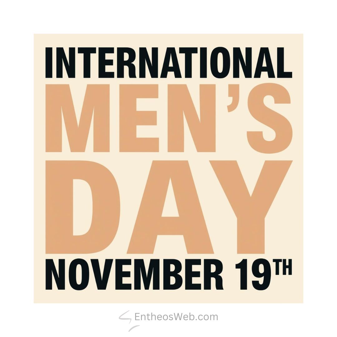 International mens day november 19th | happy international mens day images | entheosweb International men's Day November 19th