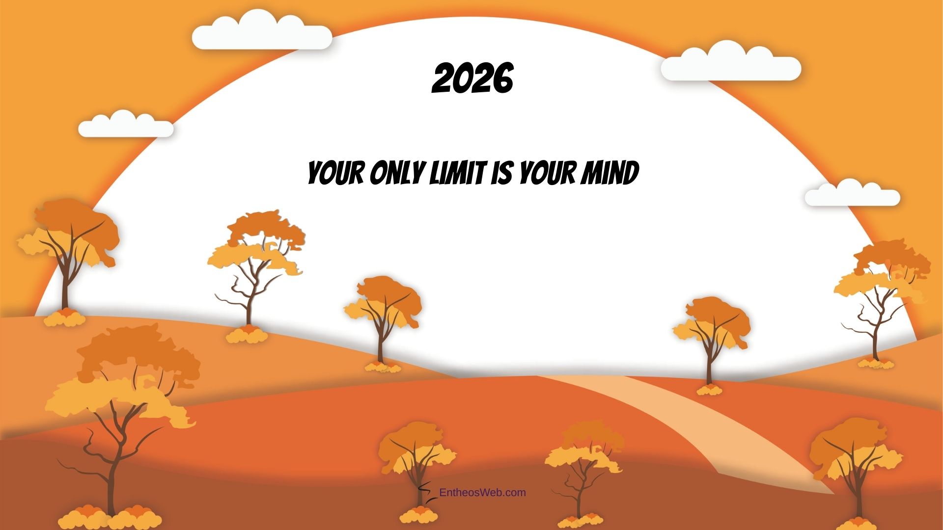2026 Motivational Desktop Wallpaper Your Only Limit is Your Mind | 2026 Motivational Phone Desktop Wallpaper | Entheosweb 2026 motivational desktop wallpaper your only limit is your mind
