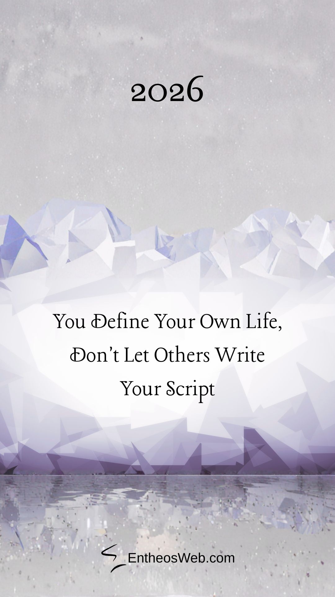 2026 Motivational Phone Wallpaper You Define Your Own Life Dont Let Others Write Your Script | 2026 Motivational Phone Desktop Wallpaper | Entheosweb 2026 motivational phone wallpaper you define your own life dont let others write your script