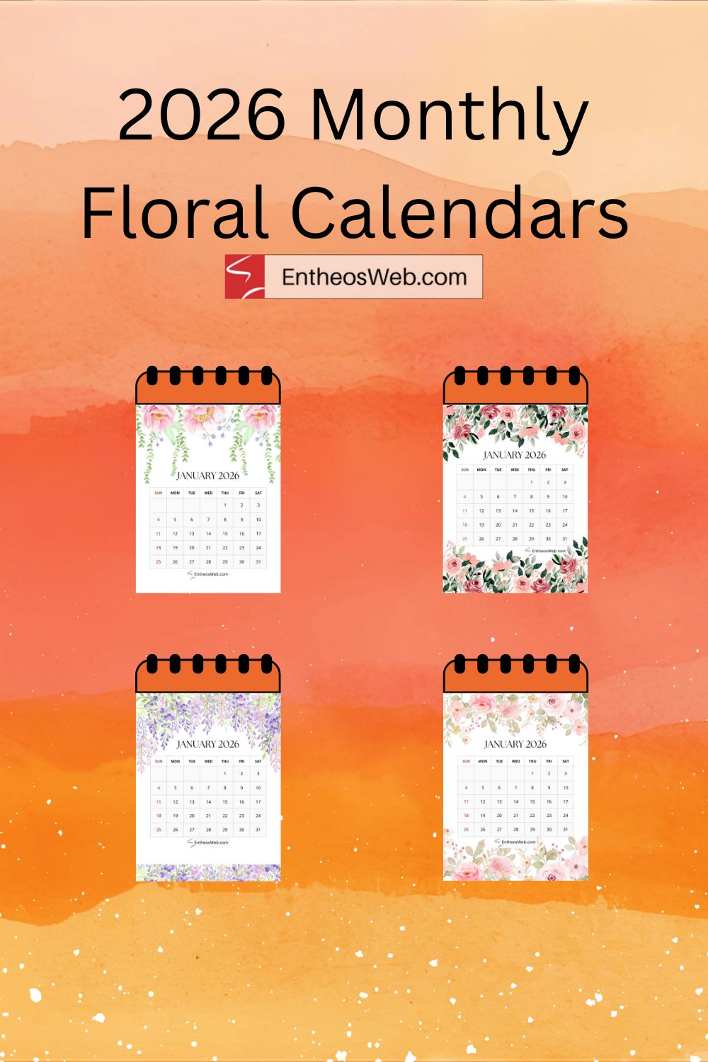 1 | 2026 monthly floral calendar | entheosweb 2026 monthly floral calendar