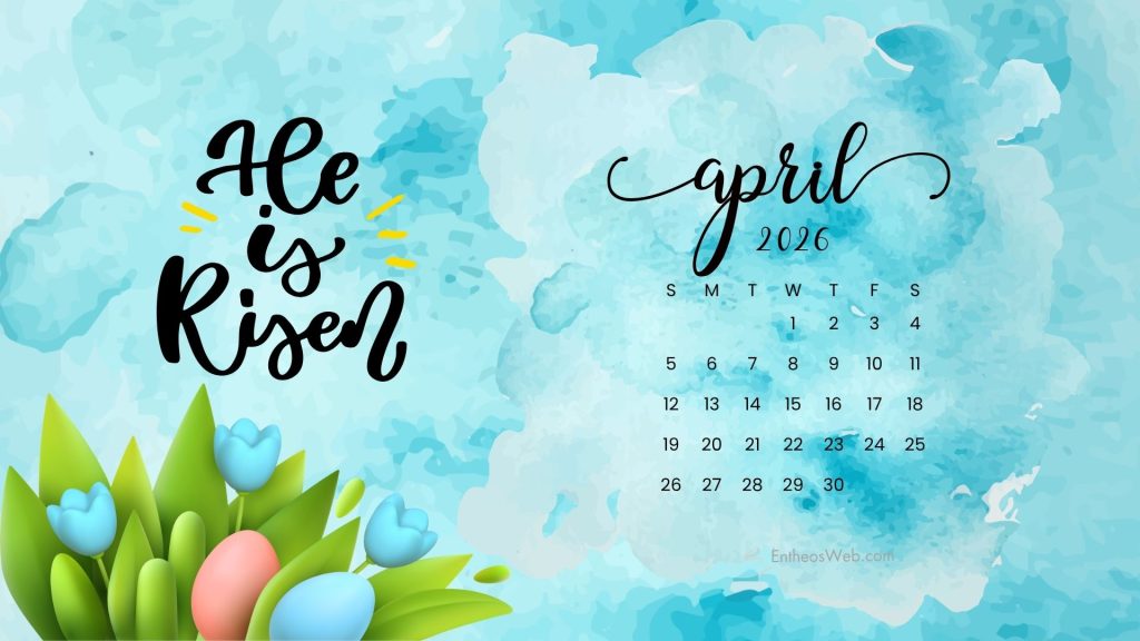 April 2026 desktop wallpaper he is risen god of hope