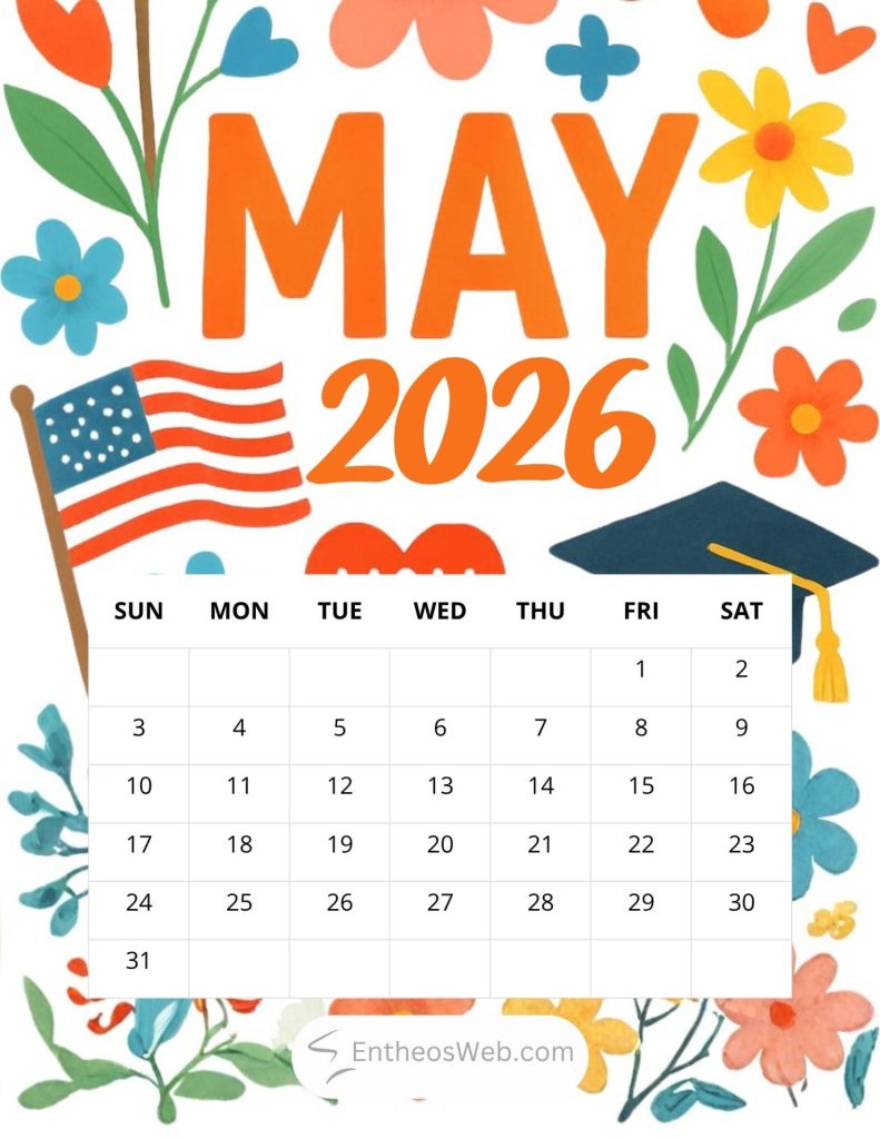 May 2026 calendar page on a floral border background with may 2026 in orange and decorative elements american flag graduation cap 2026 may with memorial day and graduation printable calendar