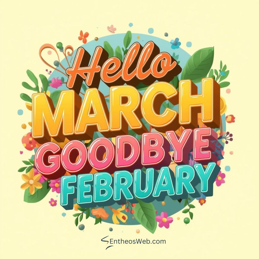 3d hello march goodbye february colorful | hello march images wallaper backgrounds facebook covers | entheosweb Hello march goodbye february