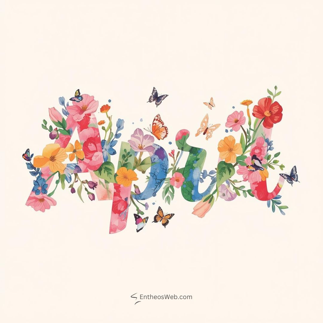 April floral typography | april images | entheosweb April floral typography