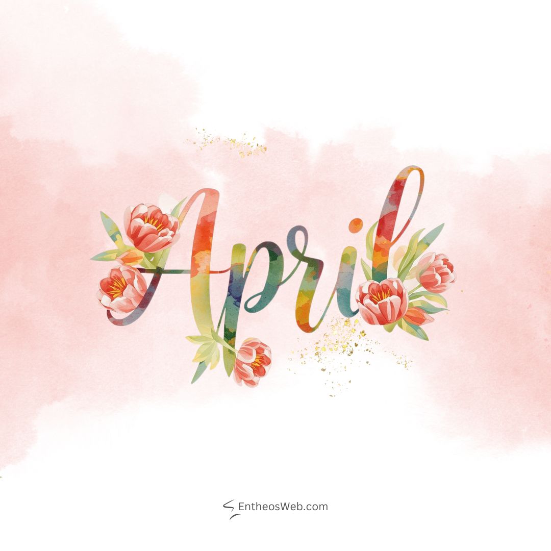 April floral watercolor typography | april images | entheosweb April floral watercolor typography