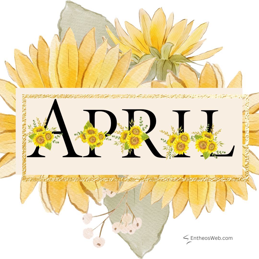 April sunflowers | april images | entheosweb April sunflowers