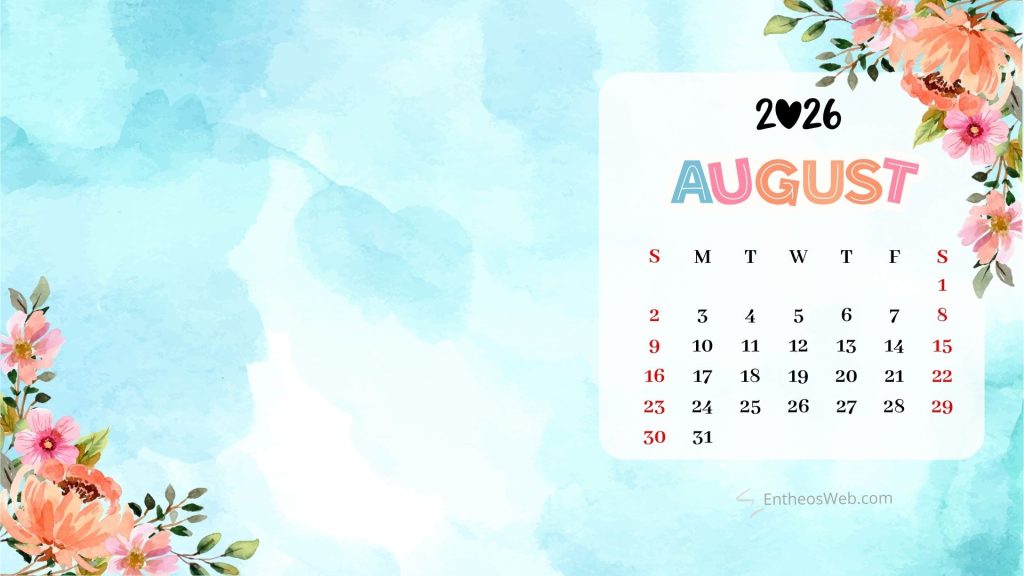 August 2026 calendar desktop wallpaper floral | august 2026 desktop wallpaper calendar | entheosweb August 2026 calendar desktop wallpaper floral
