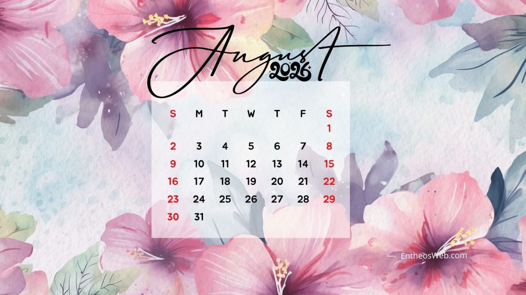 August 2026 calendar desktop wallpaper water color flowers | august 2026 desktop wallpaper calendar | entheosweb August 2026 calendar desktop wallpaper water color flowers