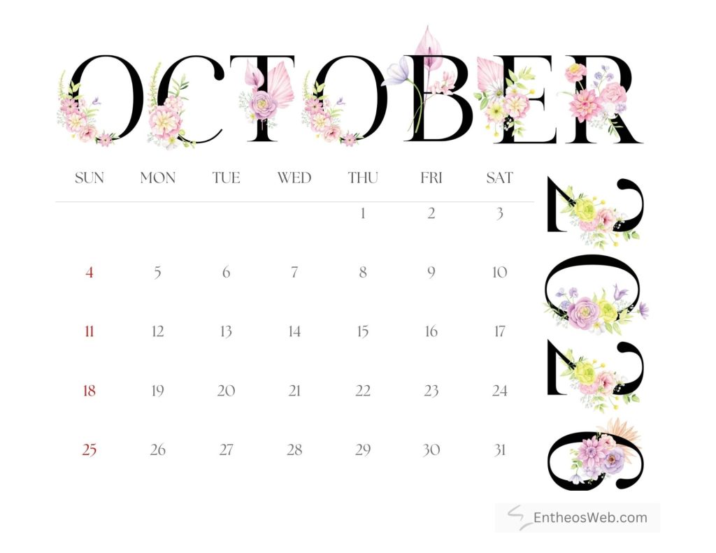 Decorative october calendar with flower adorned letters spelling october days of the week and a date grid starting with 1 on thursday Beautiful printable october 2026 calendar by entheosweb