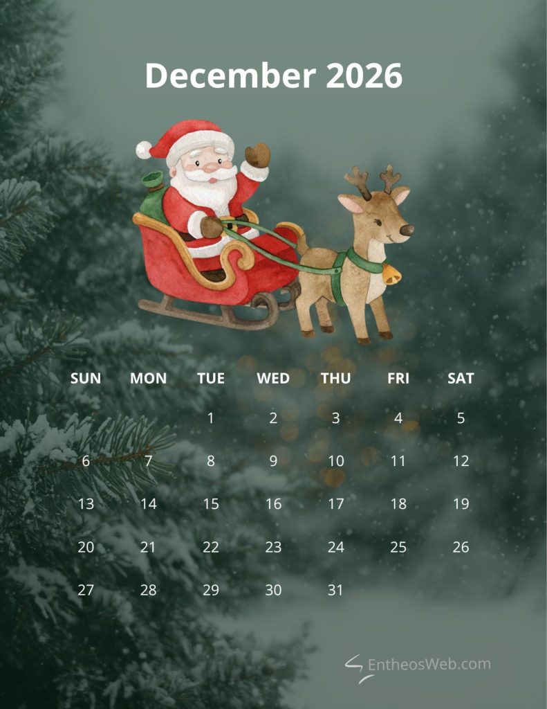 December 2026 calendar page with santa in a sleigh pulled by a reindeer against a snowy forest backdrop December 2026 printable calendar christmas themed with santa