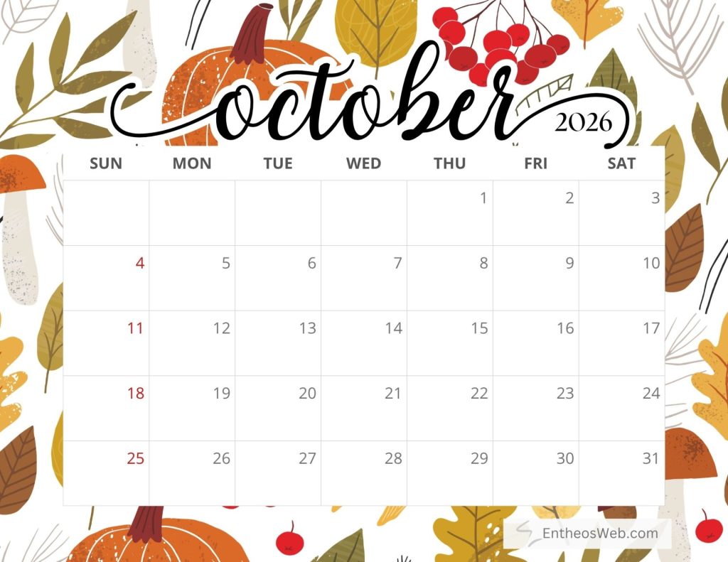 Calendar page for october 2026 with autumn leaves and pumpkins decorative border showing days of week and numbered dates Free printable october 2026 calendar autumn by entheosweb