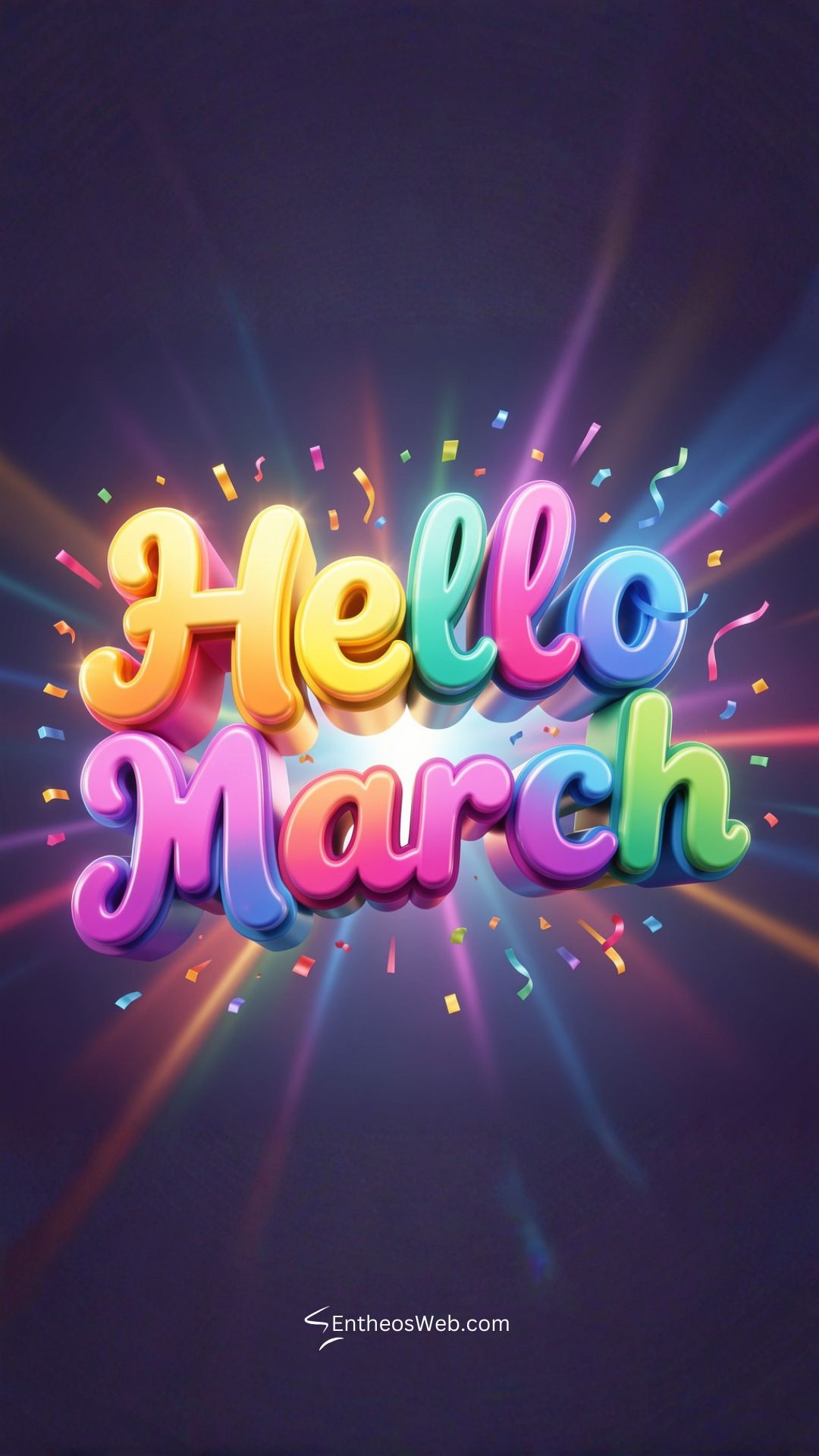 Hello march colorful 3d with confetti phone wallpaper | hello march images wallaper backgrounds facebook covers | entheosweb Hello march phone wallpaper