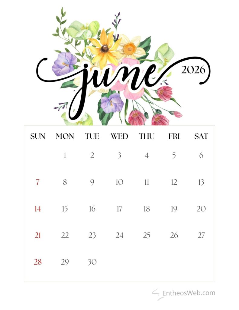 Watercolor floral header spelling june with 2026 followed by a calendar grid showing days sunsat and dates for june 2026 June calendar 2026 floral header   entheosweb