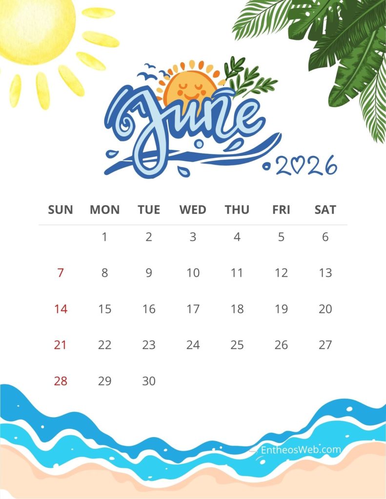 Summer themed calendar page for june 2026 showing days of the week sunsat and a grid of dates with decorative sun palm leaves and a blue ocean wave border June calendar 2026   summer beach   entheosweb