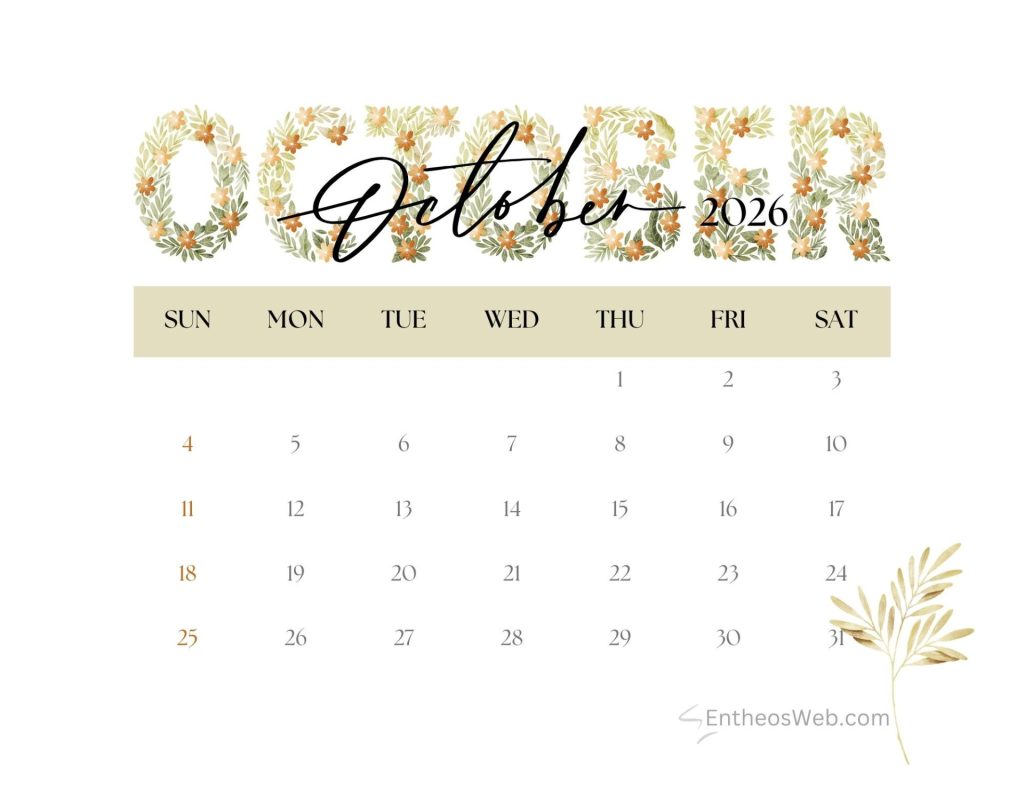 Decorative october 2026 calendar with floral wordmark and a beige sunsat header row followed by the date grid October 2026 calendar autumn lettering entheosweb