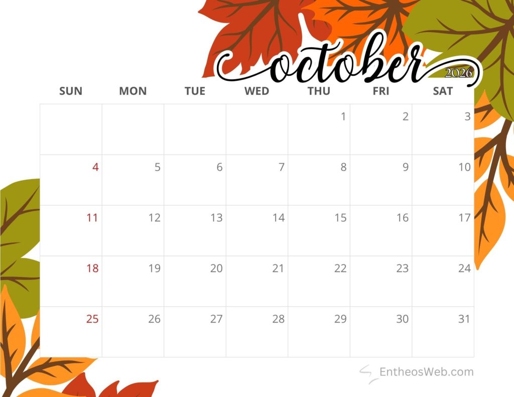 October 2026 calendar page with a colorful autumn leaf border and blank date grid showing sundays through saturdays October 2026 calendar printable fall leaves entheosweb
