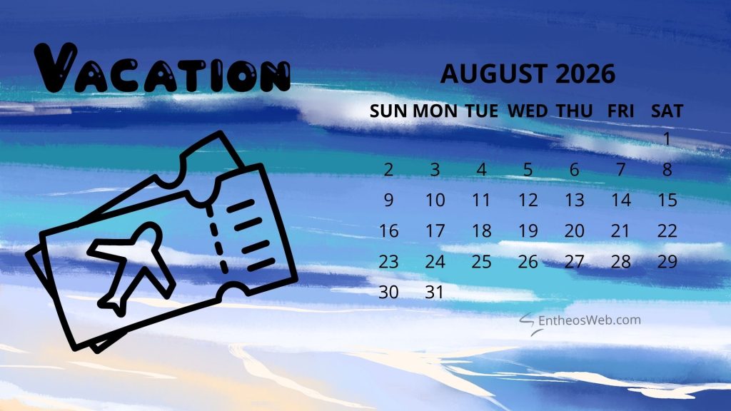 Vacation august 2026 desktop wallpaper calendar | august 2026 desktop wallpaper calendar | entheosweb Vacation august 2026 desktop wallpaper calendar