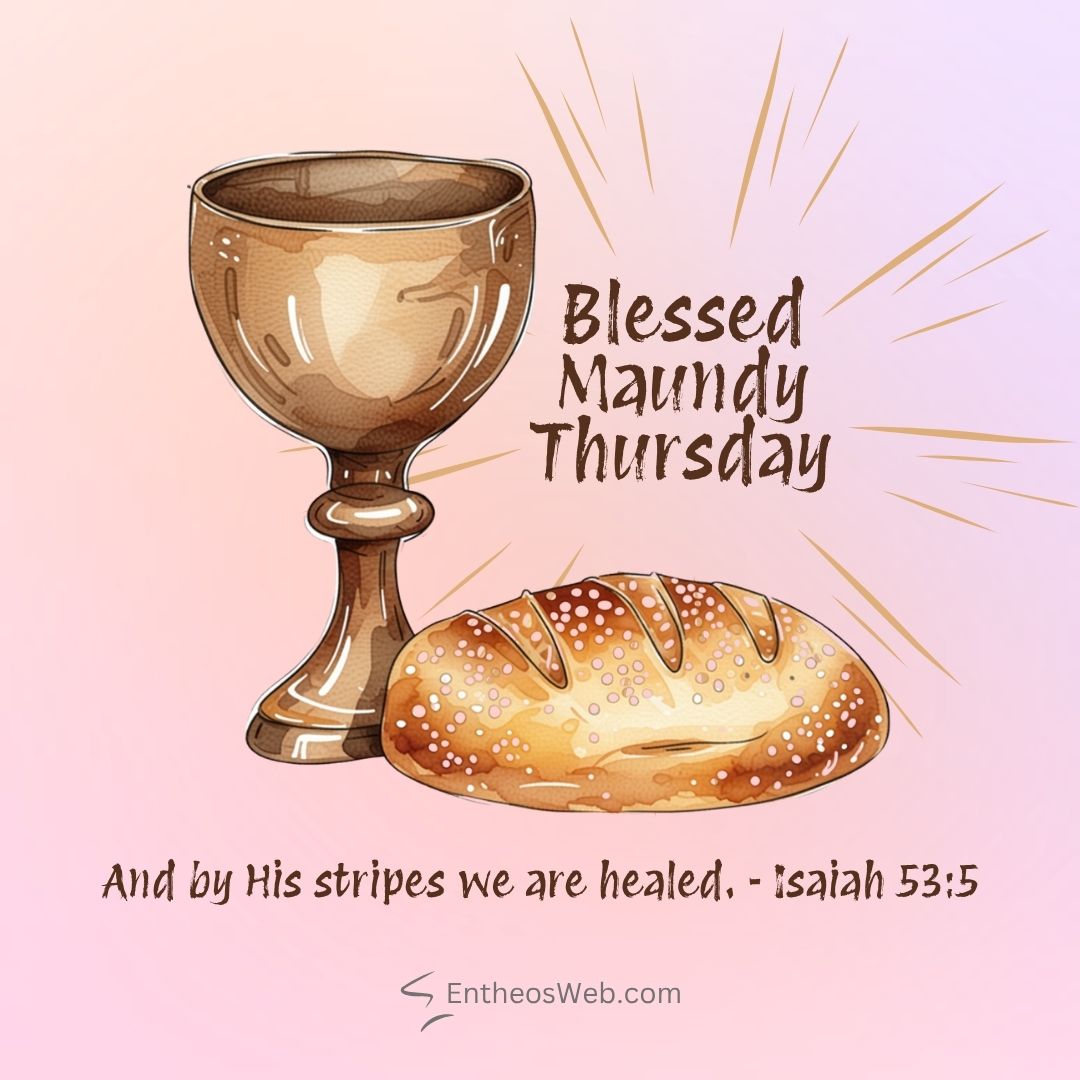Blessed maundy thursday by his stripes we are healed | blessed maundy thursday wishes | entheosweb Blessed maundy thursday by his stripes we are healed