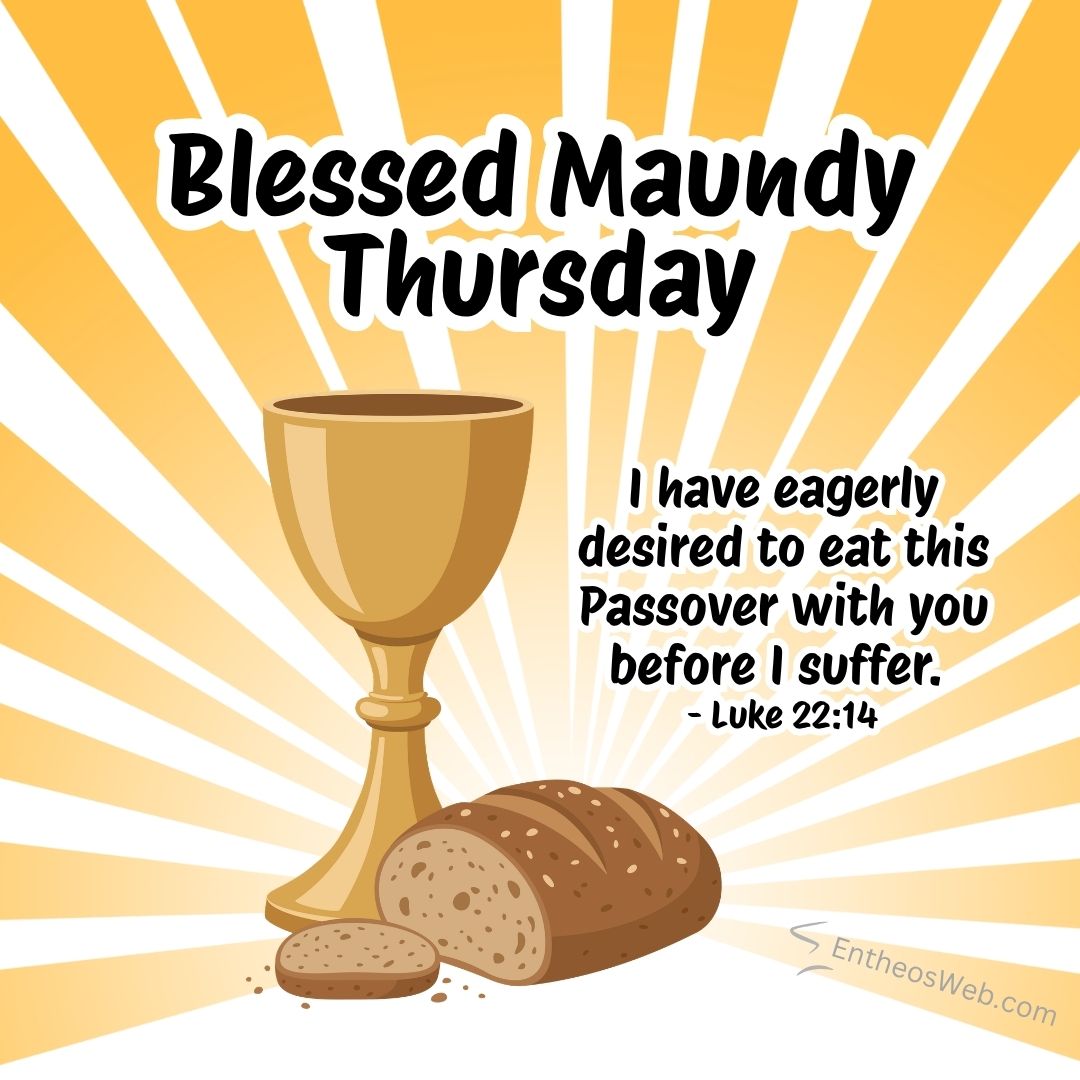Blessed maundy thursday passover | blessed maundy thursday wishes | entheosweb Blessed maundy thursday passover