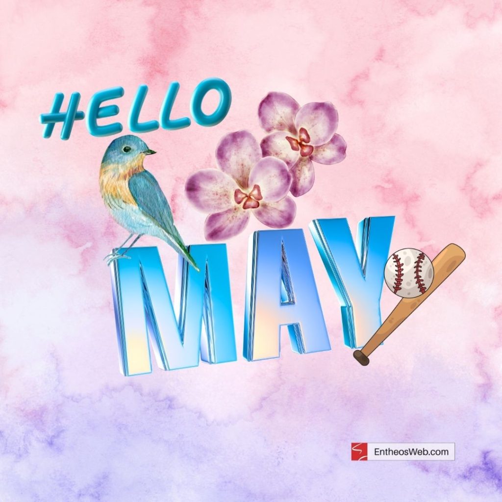 Hello may spring flowers baseball and birds by entheosweb