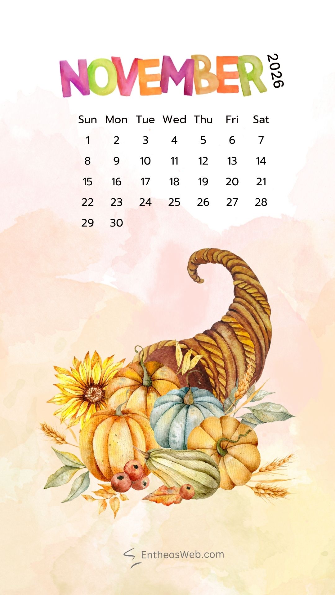 November 2026 phone wallpaper background thanksgiving | november calendar phone wallpaper | entheosweb Calendar page for november 2026 with colorful letters and a watercolor pumpkin basket at the bottom november 2026 phone wallpaper background thanksgiving
