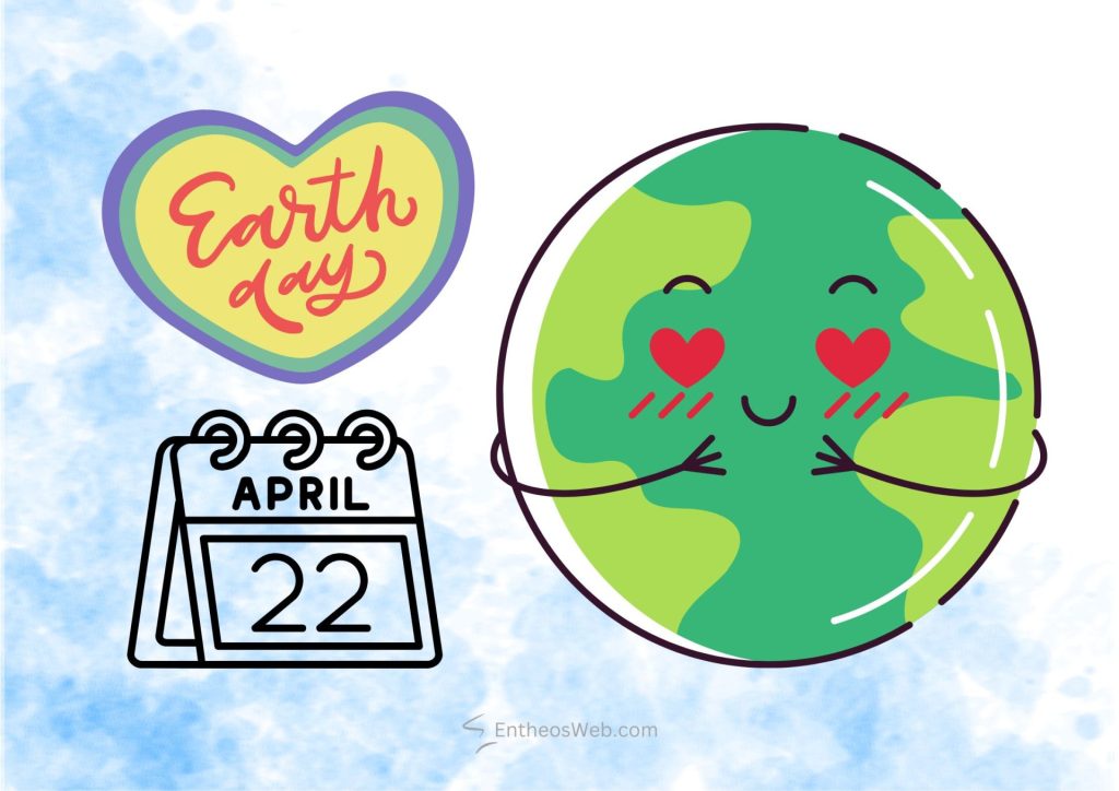 Cartoon earth with heart eyes next to a calendar showing april 22 and a colorful earth day badge above the page Earth day 22 april