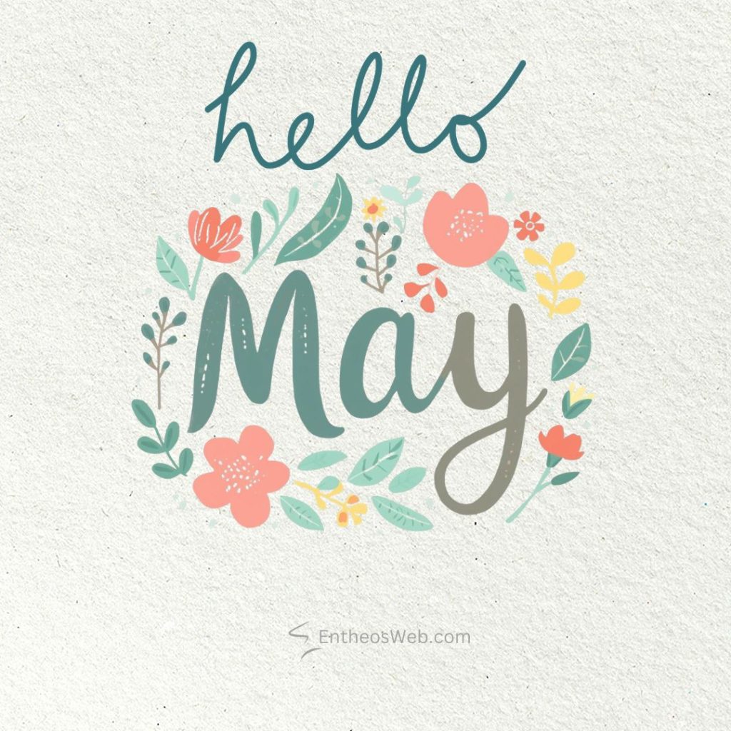 Hand lettered text hello may surrounded by pastel flowers and leaves on a textured light background decorative greeting image Hello may instagram post green