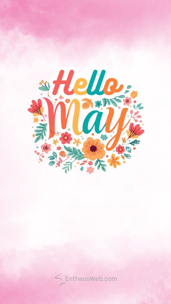 Bright colorful hello may text surrounded by a floral wreath on a pink gradient background It looks like a greeting card design Hello may phone wallpaper redyellowblue orange