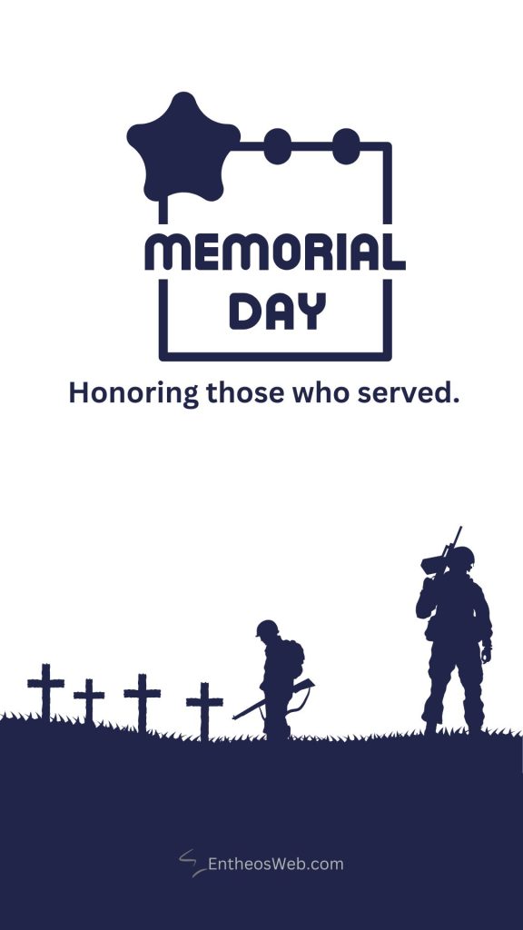 Memorial day poster with soldier silhouettes near graves and the text memorial day and honoring those who served  phone wallpaper memorial day honoring those who served