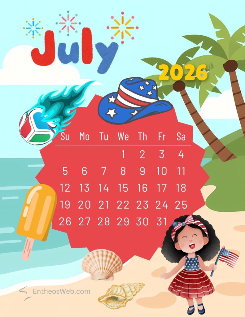 July 2026 fifa independence day and summer themed calendar july 2026 fifa independence day summer themed calendar by entheosweb