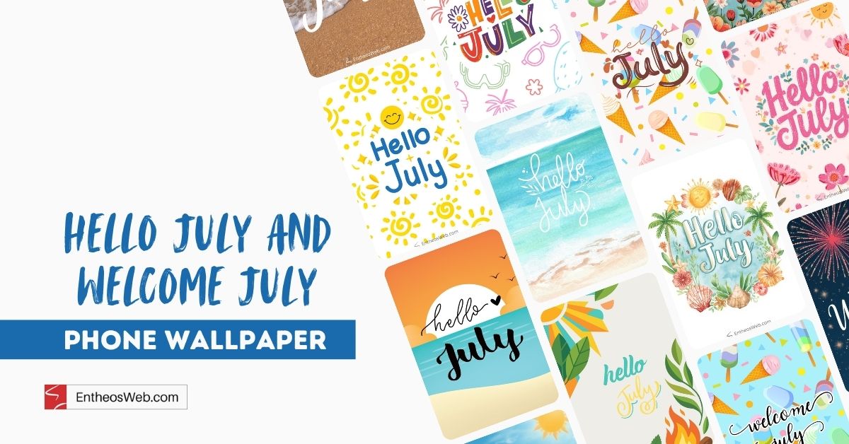 Hello july and welcome july phone wallpaper hello july and welcome july phone wallpaper
