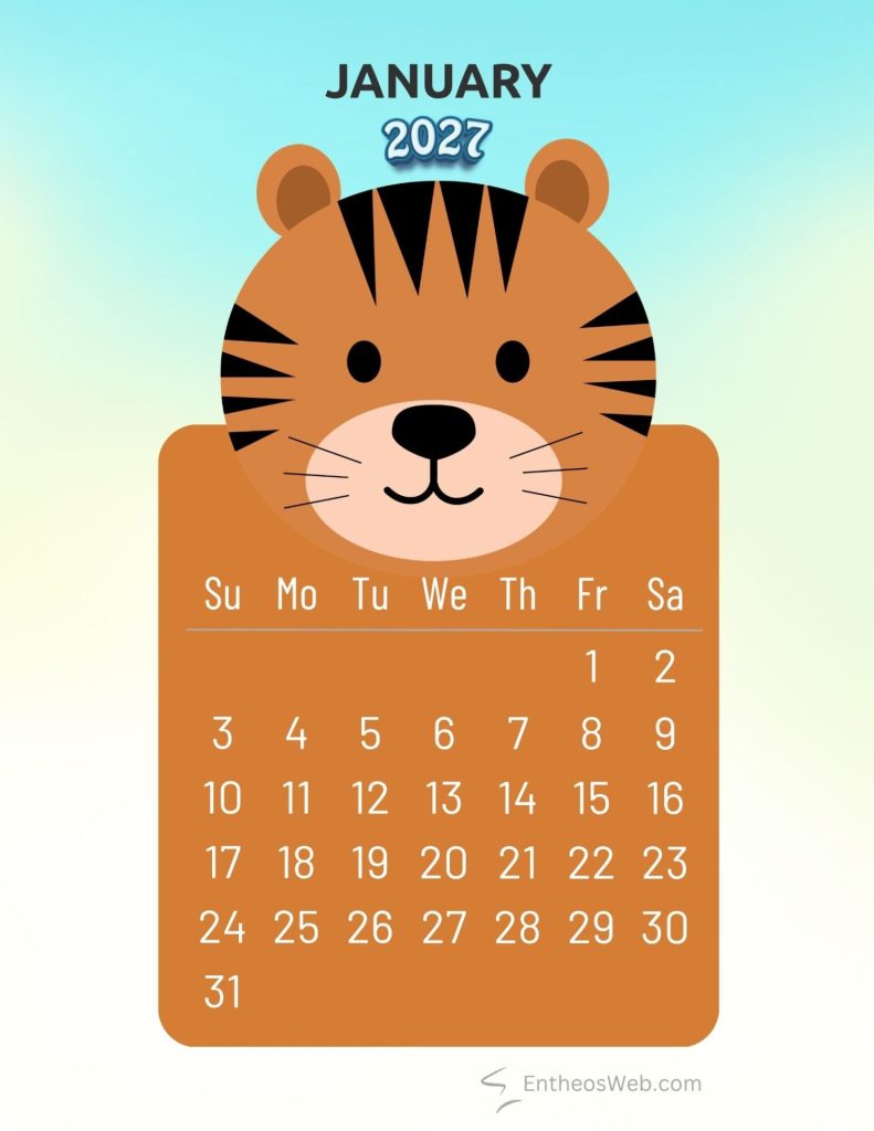 January 2027 tiger adorable animal monthly calendar | 2027 adorable animals monthly calendar | entheosweb January 2027 tiger adorable animal monthly calendar january 2027 tiger adorable animal monthly calendar