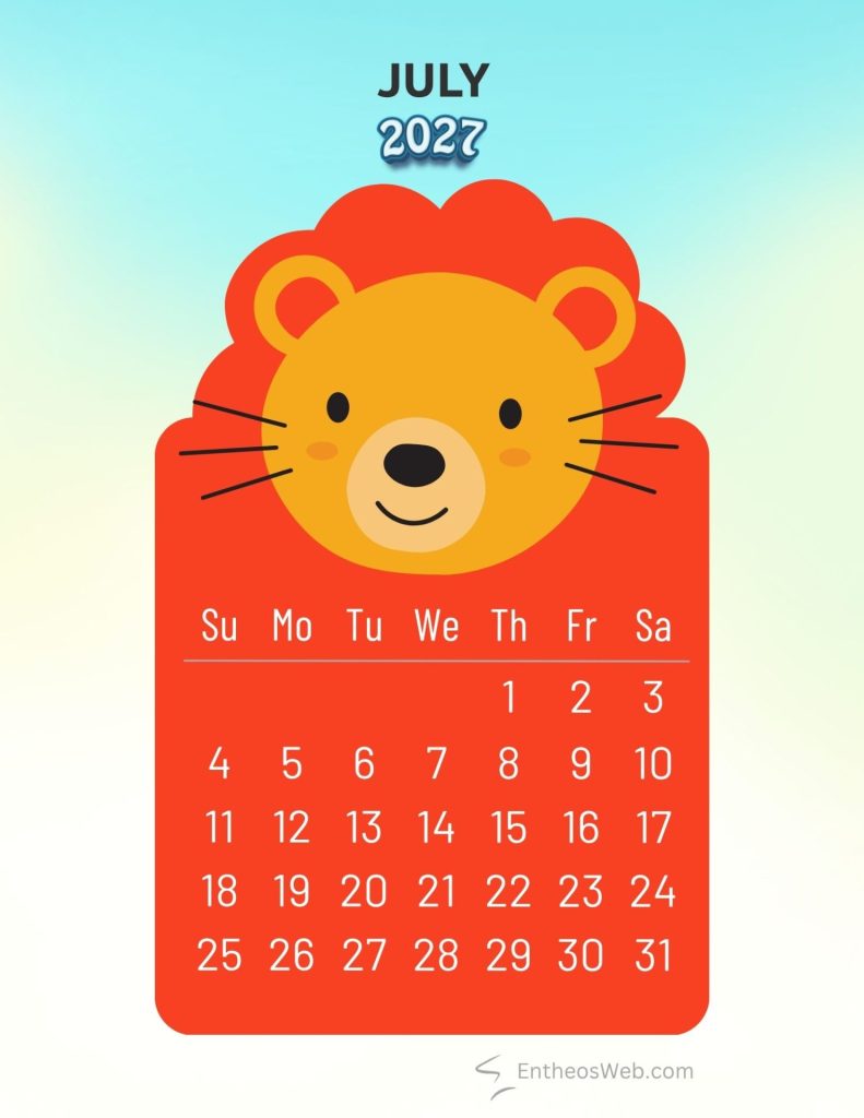July 2027 adorable lion animal monthly calendar | 2027 adorable animals monthly calendar | entheosweb July 2027 adorable lion animal monthly calendar july 2027 adorable lion animal monthly calendar