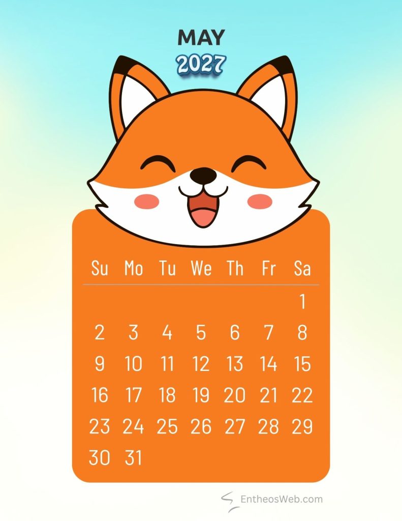 May 2027 adorable fox animal monthly calendar | 2027 adorable animals monthly calendar | entheosweb May 2027 adorable fox animal monthly calendar may 2027 adorable fox animal monthly calendar