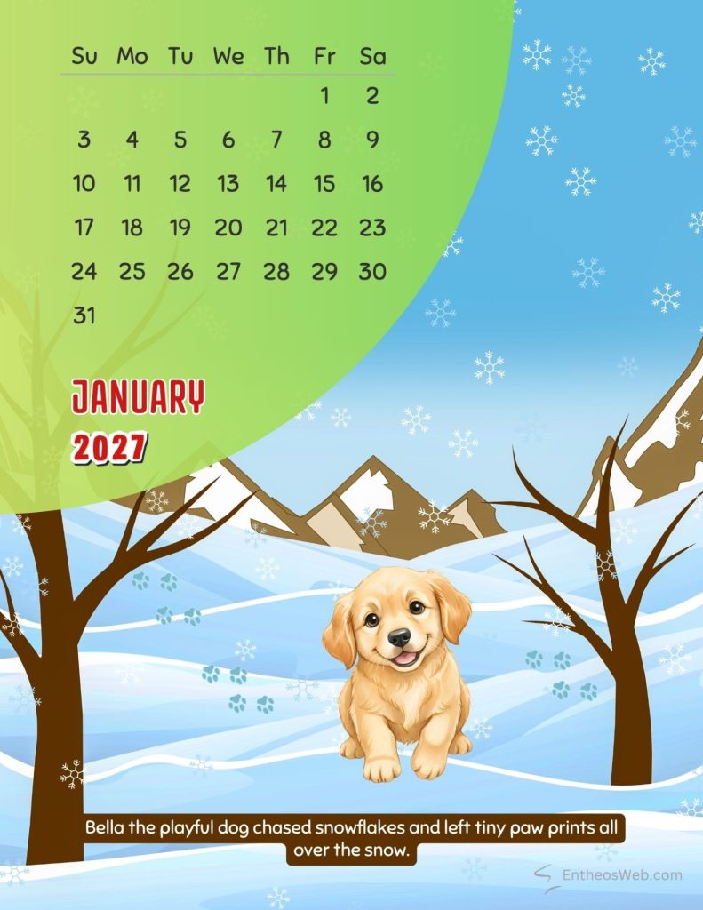 January 2021 calendar page over a snowy landscape with a golden retriever puppy in the foreground text bubble at bottom mentions bella the dog Bella the dog 2027 january snow monthly calendar by entheosweb