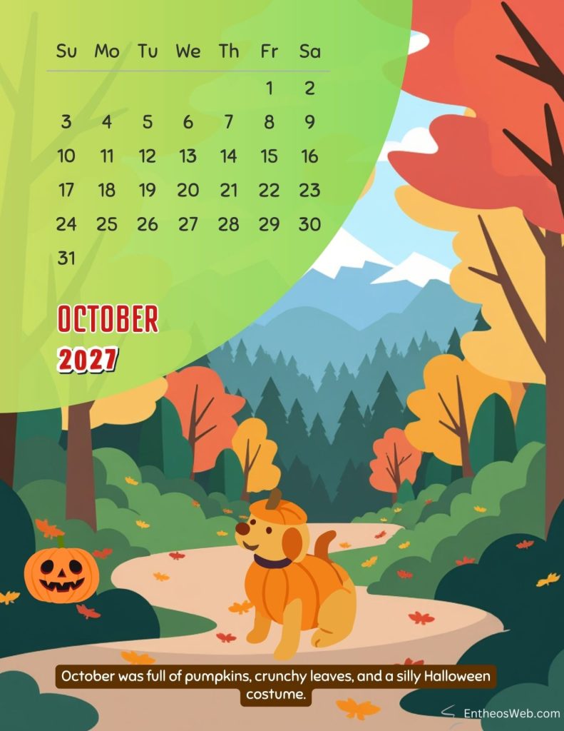 Bella the dog 2027 october autumn monthly calendar by entheosweb | bella the dog a story in 12 months 2027 monthly calendar | entheosweb Decorative autumn calendar page showing october 2021 over a colorful forest scene with pumpkins and fall leaves Bella the dog 2027 october autumn monthly calendar by entheosweb
