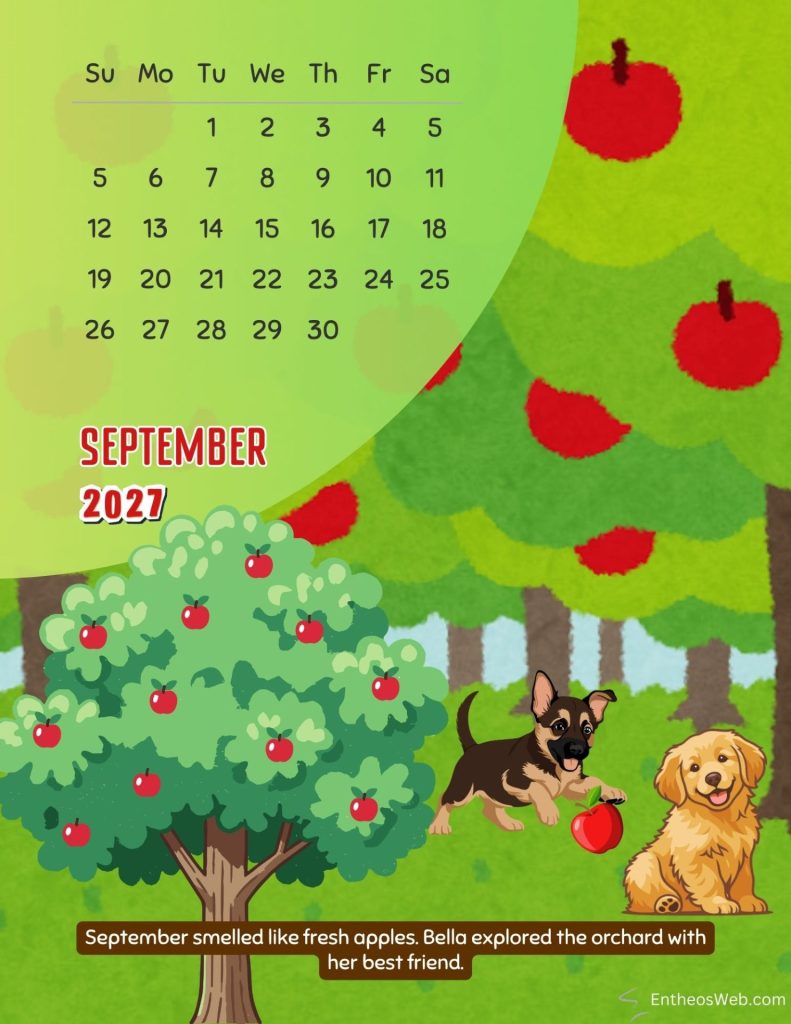 Bella the dog 2027 september autumn monthly calendar by entheosweb | bella the dog a story in 12 months 2027 monthly calendar | entheosweb September 2021 calendar page set in a sunny green orchard with apple trees and two dogs beside an apple on the grass Bella the dog 2027 september autumn monthly calendar by entheosweb