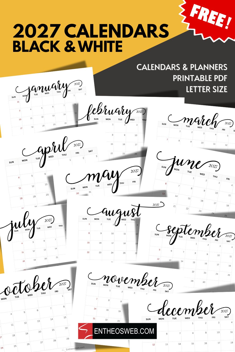 Black white 2027 monthly calendars pin | free printable 2026 calendar black and white | entheosweb Collage of 2027 calendars in black and white with handwritten month headers a red free banner and entheosweb logo Black white 2027 monthly calendars pin