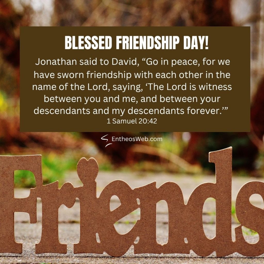 Graphic card reading blessed friendship day  with 1 samuel 2042 on a brown overlay blurred autumn background and large friends cutout at bottom Blessed friendship day jonathan and david