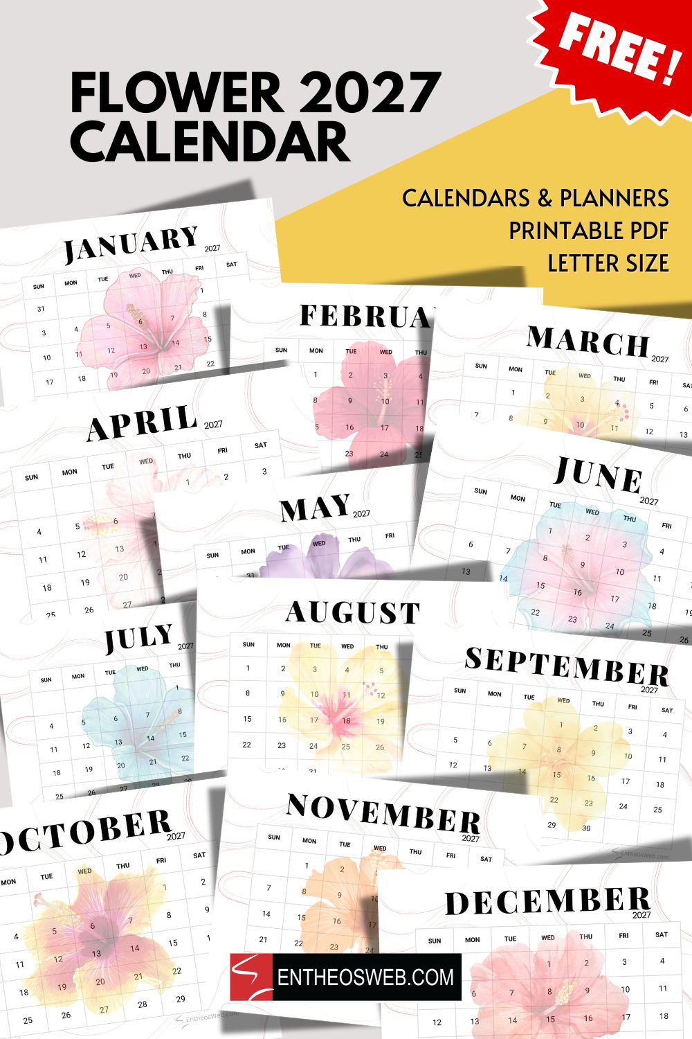Flower 2027 calendar printable pin | flower 2027 calendar printable | entheosweb Collage of 2027 calendar pages with watercolor flower backgrounds and a free badge in the corner flower 2027 calendar printable pin
