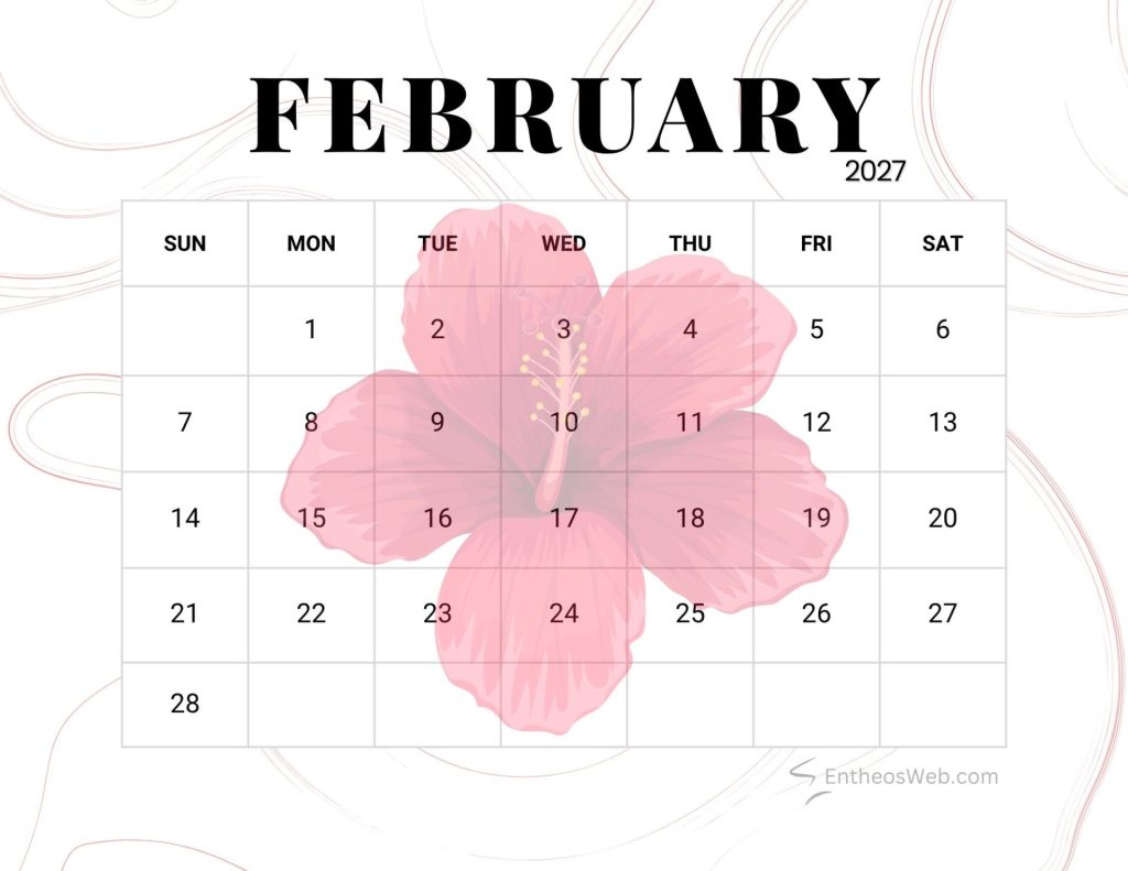 February 2027 calendar page with a large pink hibiscus flower overlay across the date grid Flower february 2027 printable calendar